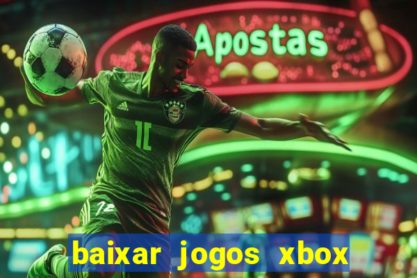 baixar jogos xbox 360 lt